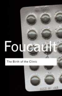 フーコー『臨床医学の誕生』（英訳）<br>The Birth of the Clinic (Routledge Classics) （3RD）