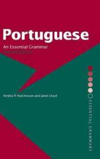Portuguese : An Essential Grammar (Essential Grammars) （2ND）