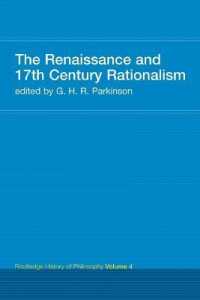 The Renaissance and 17th Century Rationalism : Routledge History of Philosophy Volume 4 (Routledge History of Philosophy)