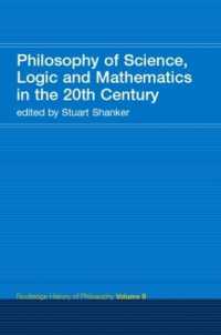Philosophy of Science, Logic and Mathematics in the 20th Century : Routledge History of Philosophy Volume 9 (Routledge History of Philosophy)