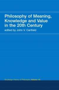 Philosophy of Meaning, Knowledge and Value in the 20th Century : Routledge History of Philosophy Volume 10 (Routledge History of Philosophy)