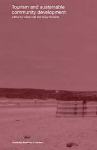 ツーリズムと持続可能なコミュニティ開発<br>Tourism and Sustainable Community Development (Routledge Advances in Tourism)