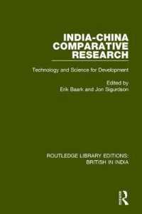India-china Comparative Research : Technology and Science for Development (Routledge Library Editions: British in India)