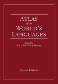 世界言語アトラス（第２版）<br>Atlas of the World's Languages （2ND）