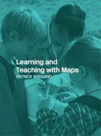 地図と児童<br>Learning and Teaching with Maps