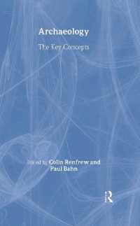 考古学の鍵概念<br>Archaeology: the Key Concepts (Routledge Key Guides)