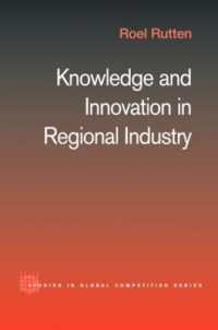 Knowledge and Innovation in Regional Industry : An Entrepreneurial Coalition (Routledge Studies in Global Competition)