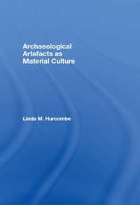 考古学的人工物と物質文化<br>Archaeological Artefacts as Material Culture