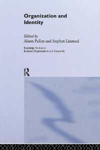 組織とアイデンティティ<br>Organization and Identity (Routledge Studies in Business Organizations and Networks)