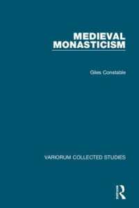 Medieval Monasticism (Variorum Collected Studies)