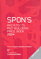 Spon's Architects' and Builders' Price Book 2004 : 129th Edition (Spon's Pricebooks) （HAR/CDR）