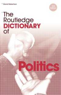 ラウトレッジ政治学辞典（第３版）<br>The Routledge Dictionary of Politics (Routledge Dictionaries)