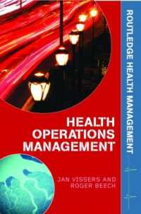 ヘルスケア組織のマネジメント<br>Health Operations Management : Patient Flow Logistics in Health Care