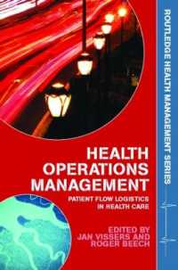 ヘルスケア組織のマネジメント<br>Health Operations Management : Patient Flow Logistics in Health Care
