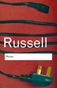 Ｂ．ラッセル『権力論』<br>Power : A New Social Analysis (Routledge Classics)