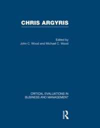 Ｃ．アージリス<br>Chris Argyris (Critical Evaluations in Business and Management)