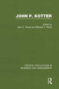 Ｊ．Ｐ．コッター（全２巻）<br>John P. Kotter (Critical Evaluations in Business and Management)