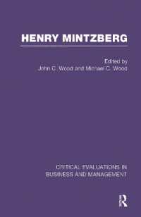 Ｈ．ミンツバーグ（全２巻）<br>Henry Mintzberg (Critical Evaluations in Business and Management)
