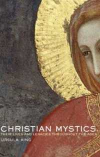 キリスト教神秘思想家列伝<br>Christian Mystics : Their Lives and Legacies Throughout the Ages