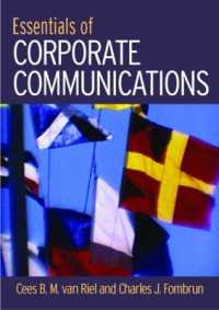 企業広報の要点<br>Essentials of Corporate Communication : Implementing Practices for Effective Reputation Management