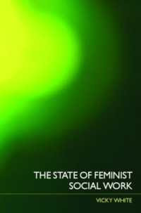フェミニズム・ソーシャルワークの現在<br>The State of Feminist Social Work