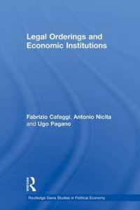 法的秩序と経済制度<br>Legal Orderings and Economic Institutions (Routledge Siena Studies in Political Economy)