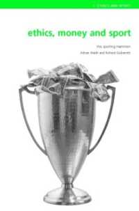 倫理、マネーとスポーツ<br>Ethics, Money and Sport : This Sporting Mammon (Ethics and Sport)