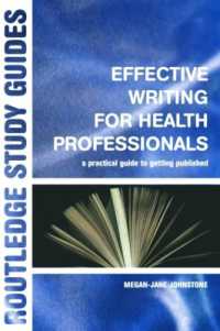 Effective Writing for Health Professionals : A Practical Guide to Getting Published