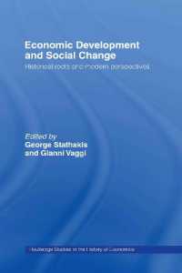 経済開発と社会変動：概念史<br>Economic Development and Social Change (Routledge Studies in the History of Economics)