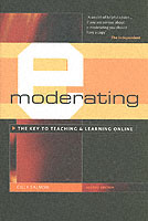 E-Moderating : The Key to Teaching and Learning Online （2ND）
