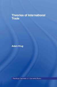 国際貿易の諸理論：史的研究<br>Theories of International Trade (Routledge Explorations in Economic History)