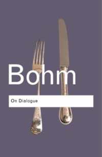 Ｄ．ボーム著／対話について<br>On Dialogue (Routledge Classics) （2ND）