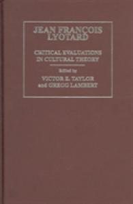 リオタール：文化理論家の批判的評価（全３巻）<br>Jean-François Lyotard (Critical Evaluations in Cultural Theory)
