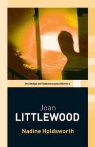 Joan Littlewood (Routledge Performance Practitioners) （1ST）