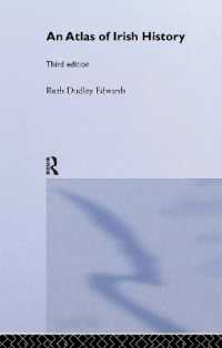 アイルランド史アトラス（第３版）<br>An Atlas of Irish History （3RD）