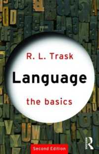 言語の基本（第２版）<br>Language: the Basics (The Basics) （2ND）