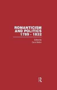ロマン主義と政治1789-1832年(全５巻)<br>Romanticism and Politics, 1789-1832