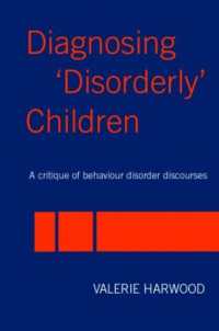 児童を「行動困難」と診断する<br>Diagnosing 'Disorderly' Children : A critique of behaviour disorder discourses