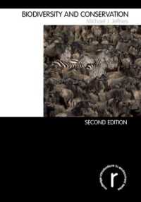 生物多様性と保護：入門（第２版）<br>Biodiversity and Conservation (Routledge Introductions to Environment: Environment and Society Texts) （2ND）
