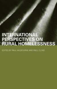 農村地域のホームレス：国際的考察<br>International Perspectives on Rural Homelessness (Housing, Planning and Design Series)
