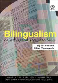 バイリンガリズム：発展資料集<br>Bilingualism : An Advanced Resource Book (Routledge Applied Linguistics) -- Paperback / softback