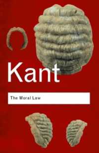 カント『道徳形而上学の基礎』（英訳）<br>The Moral Law : Groundwork of the Metaphysics of Morals (Routledge Classics) （2ND）
