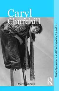 Caryl Churchill (Routledge Modern and Contemporary Dramatists)