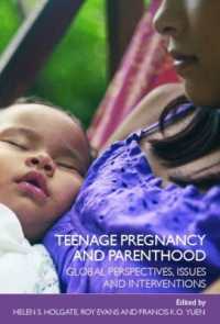 十代の妊娠<br>Teenage Pregnancy and Parenthood : Global Perspectives, Issues and Interventions