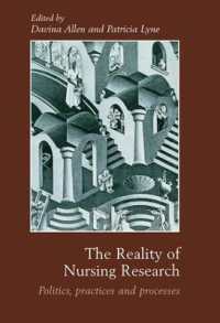 The Reality of Nursing Research : Politics, Practices and Processes
