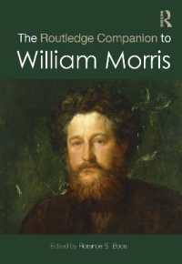 ラウトレッジ版　ウィリアム・モリス必携<br>The Routledge Companion to William Morris (Routledge Art History and Visual Studies Companions)