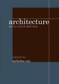 建築と倫理的ジレンマ<br>Architecture and its Ethical Dilemmas