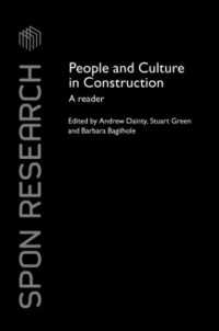 People and Culture in Construction : A Reader (Spon Research)