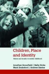 児童、場所とアイデンティティ<br>Children, Place and Identity : Nation and Locality in Middle Childhood