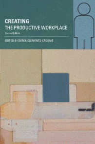 創造的職場づくり（第２版）<br>Creating the Productive Workplace （2ND）